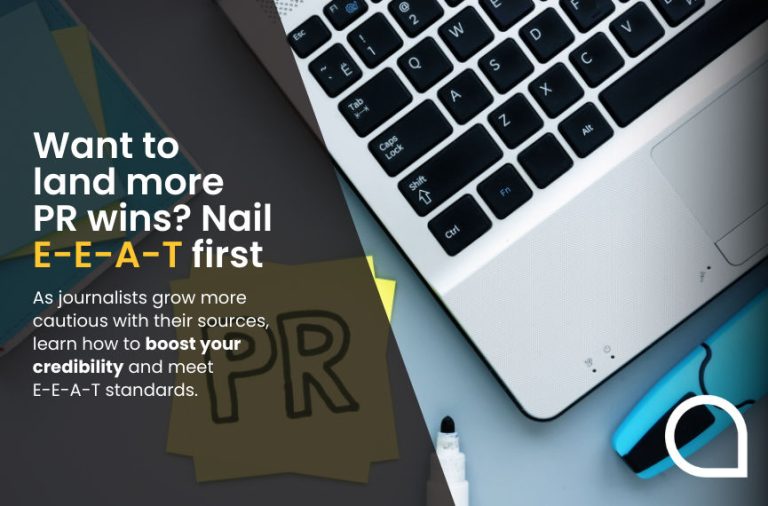 Land more PR wins but nailing Google's EEAT